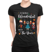 Its The Most Wonderful Time Of The Year Nutcracker Squad Ladies Fitted T-shirt | Artistshot