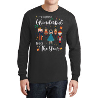 Its The Most Wonderful Time Of The Year Nutcracker Squad Long Sleeve Shirts | Artistshot