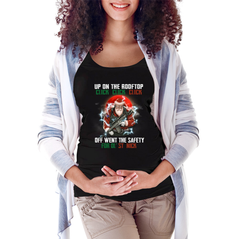 Up On The Rooftop Click Off Went The Safety Santa Anti Biden Long Slee Maternity Scoop Neck T-shirt by bettincam | Artistshot