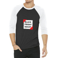 Black Friday Squat Funny Shopping Gift Idea 1 3/4 Sleeve Shirt | Artistshot