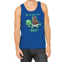 Go At Your Own Pace Tank Top | Artistshot