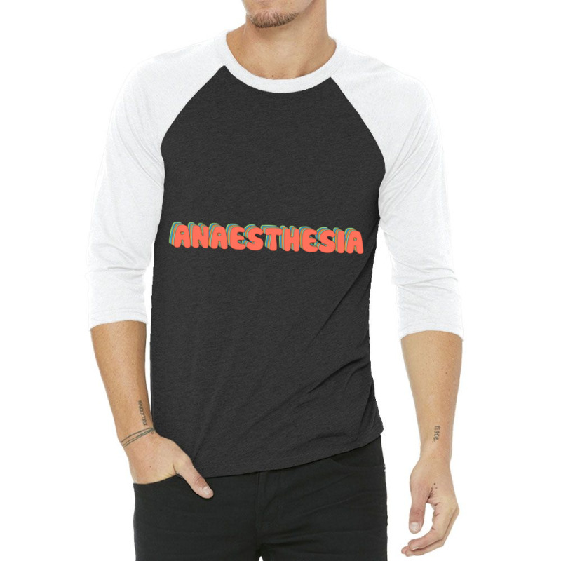 Anaesthesia Retro Groovy Text 3/4 Sleeve Shirt | Artistshot