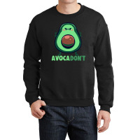 Avocadont Crewneck Sweatshirt | Artistshot