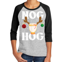 Nog Hog   National Eggnog Day   Egg Nog Christmas Holiday T Shirt Youth 3/4 Sleeve | Artistshot