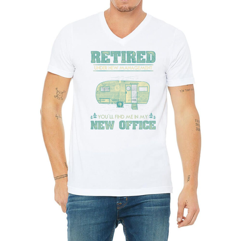 Retirement Camping Rv Caravan Retiree New Office V-Neck Tee by Elisaclothing | Artistshot