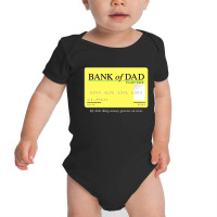 Bank Of Dad Baby Bodysuit | Artistshot