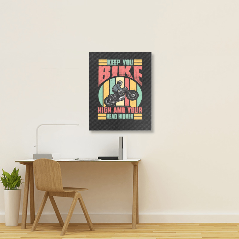 Keep You Bike High And Your Head Higher Portrait Canvas Print | Artistshot