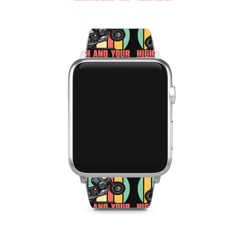 Keep You Bike High And Your Head Higher Apple Watch Band | Artistshot