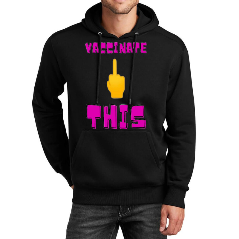 Vaccinate This Middle Finger Unisex Hoodie by RubenGarcia | Artistshot