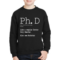 Phd Candidate Definition Graduation Student Gift Youth Sweatshirt | Artistshot