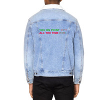 You On Point Tip Unisex Sherpa-lined Denim Jacket | Artistshot