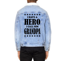 I Have A Hero I Call Him Grandpa Unisex Sherpa-lined Denim Jacket | Artistshot