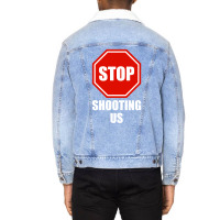 Stop Shooting Us - Black Lives Matter Unisex Sherpa-lined Denim Jacket | Artistshot