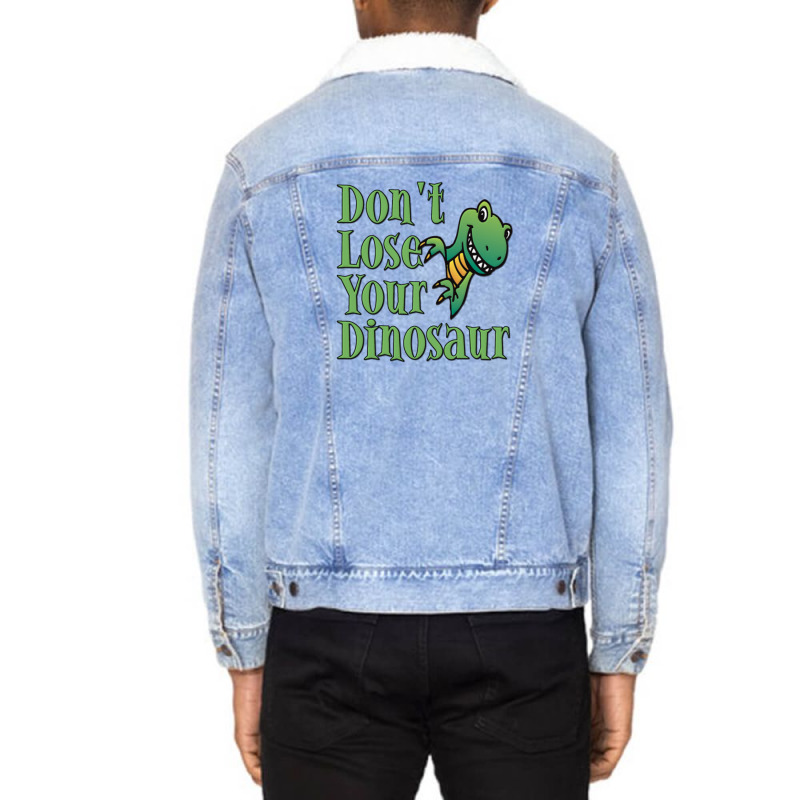 Don't Lose Your Dinosaur Unisex Sherpa-lined Denim Jacket | Artistshot