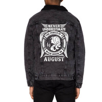 Never Underestimate The Power Of A Man Born In August Unisex Sherpa-lined Denim Jacket | Artistshot