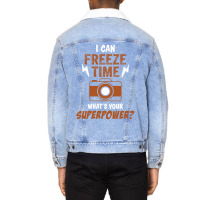 I Can Freeze Time, What Is Your Superpower? Unisex Sherpa-lined Denim Jacket | Artistshot