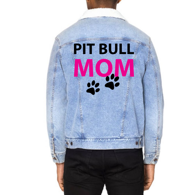 Pit Bull Mom Unisex Sherpa-Lined Denim Jacket by SabriAcar | Artistshot