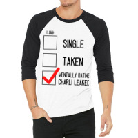 Mentally Dating Andrew Tate 3/4 Sleeve Shirt | Artistshot