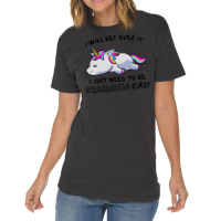 I Just Need To Be Dramatic Lazy Unicorn Vintage T-shirt | Artistshot