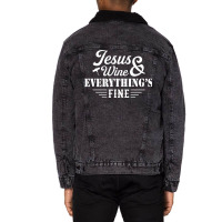 Jesus Wine & Everythings Fine Unisex Sherpa-lined Denim Jacket | Artistshot