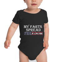 My Farts Spread Freedom Redneck Country Joke Usa Flag Humor Baby Bodysuit | Artistshot