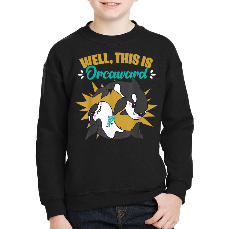 Funny Killer Whale Orca Sea Life Animal Marine Biologist T Shirt Youth Sweatshirt | Artistshot