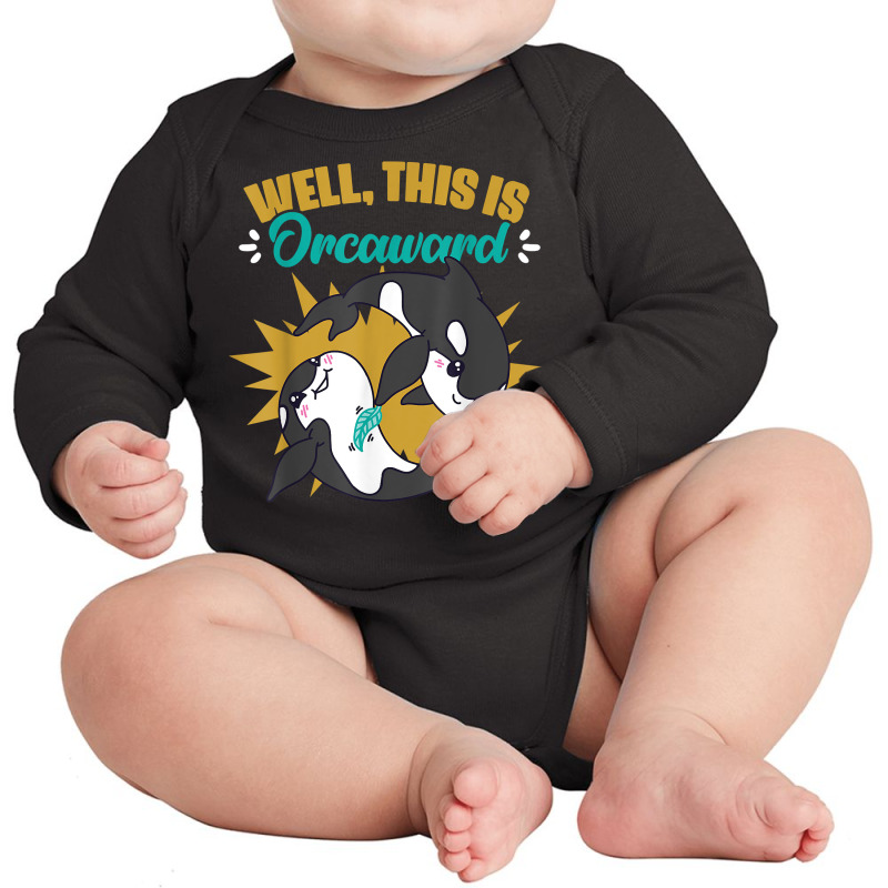 Funny Killer Whale Orca Sea Life Animal Marine Biologist T Shirt Long Sleeve Baby Bodysuit | Artistshot