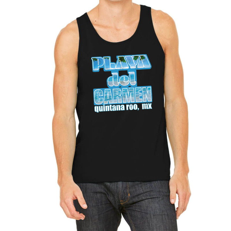 Playa Del Carmen Quintana Roo Mexico Travel Tank Top by EdieTiffany | Artistshot