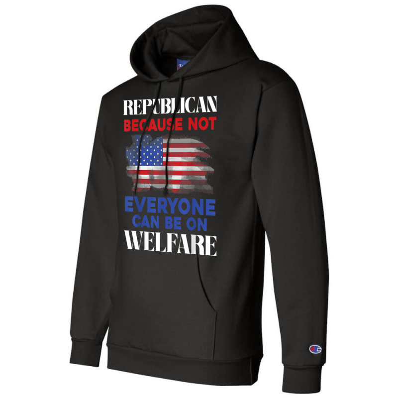 Republican Politics Conservative American Us Flag Republican T Shirt Champion Hoodie | Artistshot