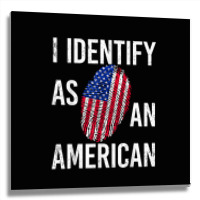 I Identify As An American   American Flag Fingerprint T Shirt Metal Print Square | Artistshot