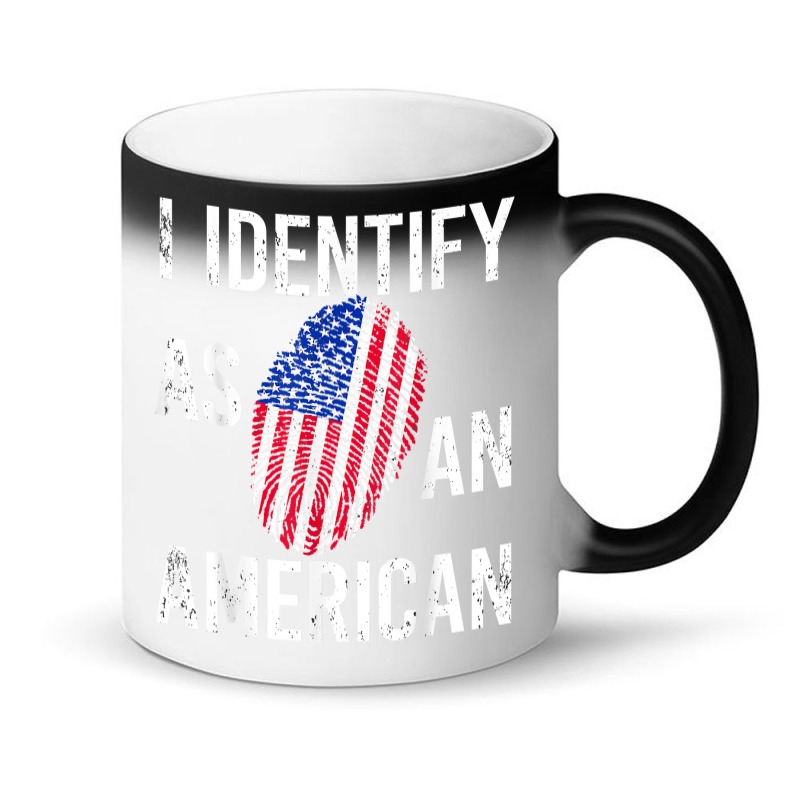 I Identify As An American   American Flag Fingerprint T Shirt Magic Mug by mintywotm | Artistshot