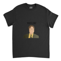 Dwight Identity Theft The Office Quotes Classic T-shirt | Artistshot