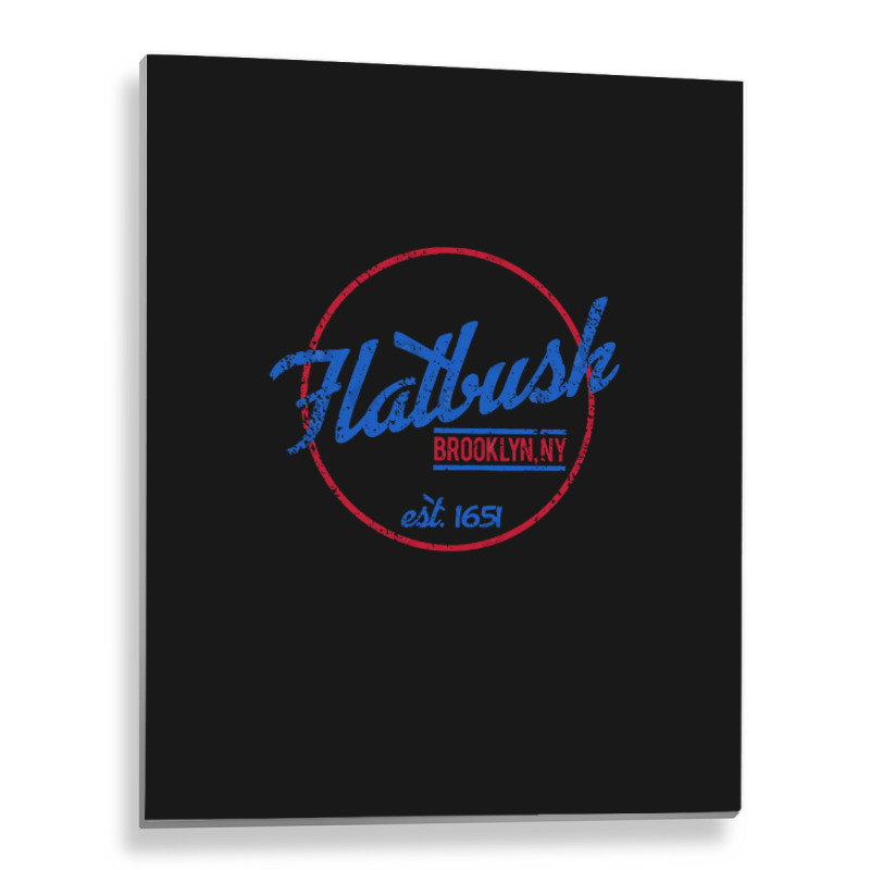 Flatbush Brooklyn Metal Print Vertical | Artistshot