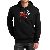 Scream Do You Like Scary Movies Unisex Hoodie | Artistshot