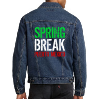 Spring Break Puerto Mexico Men Denim Jacket | Artistshot