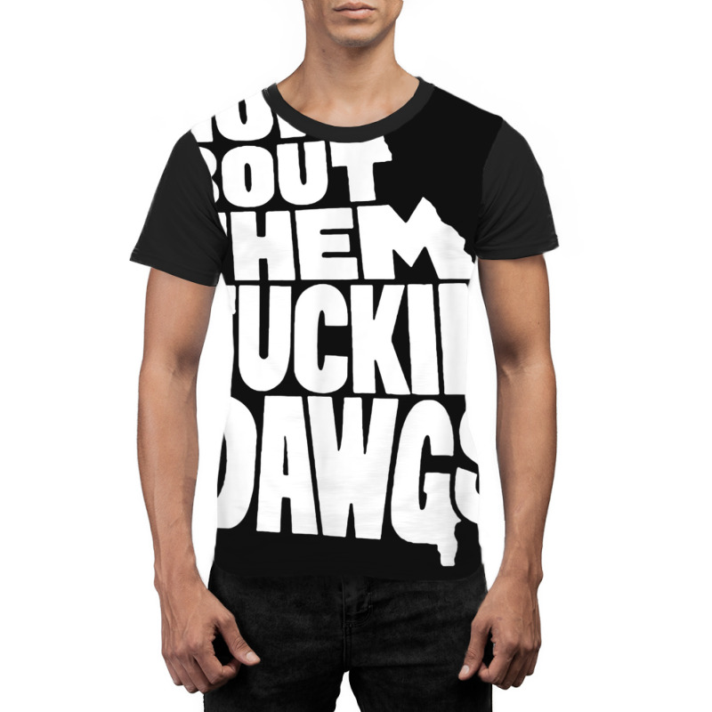 How Bout Them Fuckin Dawgs Georgia Map Graphic T-shirt by CesarRobertoRamirez | Artistshot