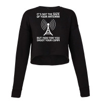 It's Not The Size Of The Antenna Cropped Sweater | Artistshot