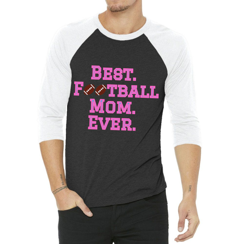 Best Football Mom Pink 3/4 Sleeve Shirt by declangreenwood | Artistshot