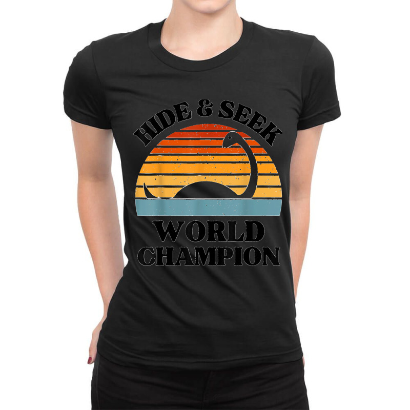 Loch Ness Monster Hide And Seek World Champion Nessie Ladies Fitted T-Shirt by TROYHADLEYTRAVIS | Artistshot