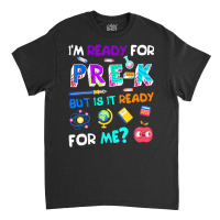 Kids Back To Pre-k 1st Day Of Pre-k Preschool Classic T-shirt | Artistshot