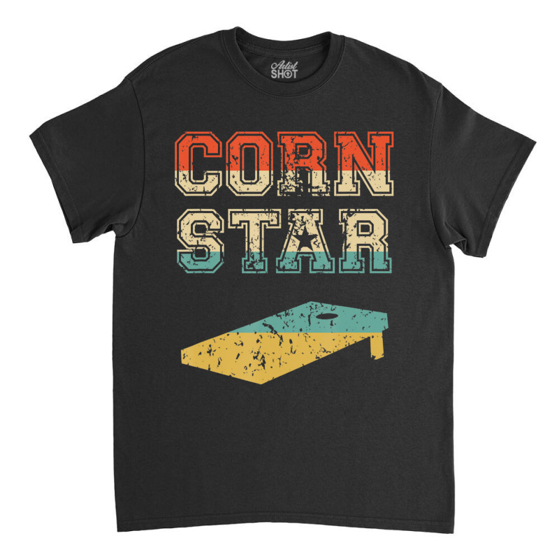 Corn Star Funny Cornhole Tournament Classic T-shirt by femalesbaubles | Artistshot