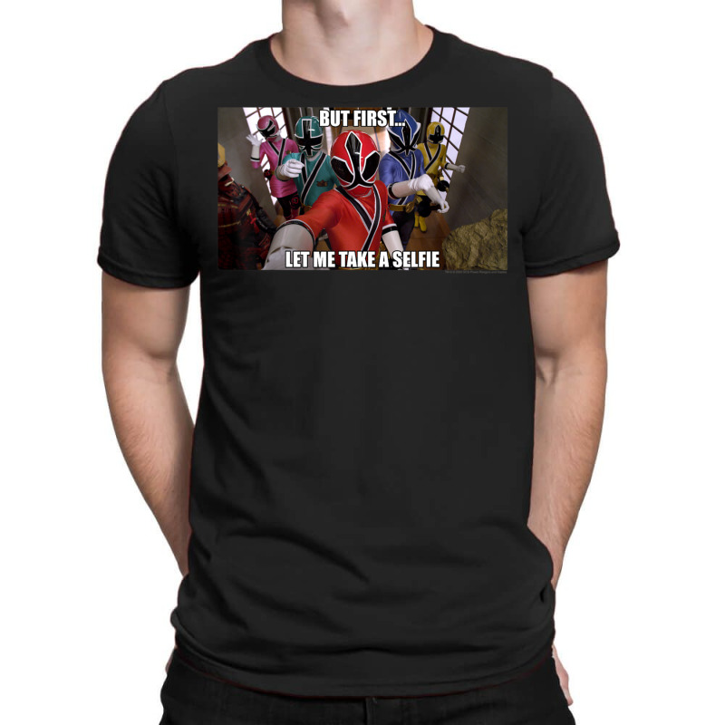 Power Rangers But First Let Me Take A Selfie T-shirt | Artistshot