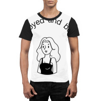 Unemployed And Beautiful Graphic T-shirt | Artistshot