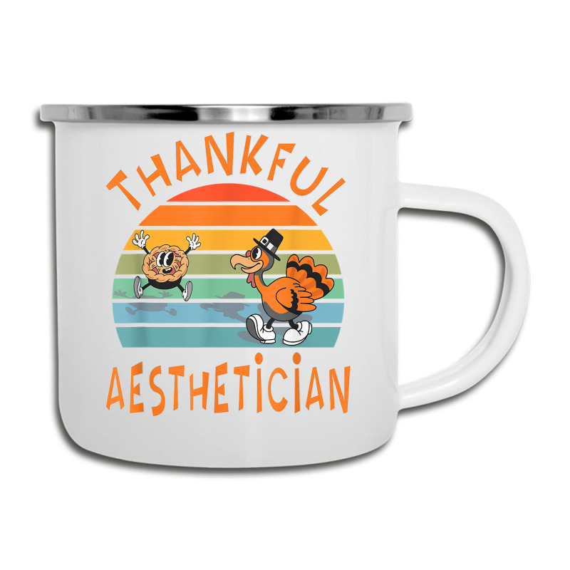 Aesthetician Job Funny Thanksgiving T Shirt Camper Cup | Artistshot