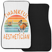 Aesthetician Job Funny Thanksgiving T Shirt Front Car Mat | Artistshot