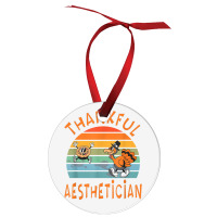 Aesthetician Job Funny Thanksgiving T Shirt Ornament | Artistshot