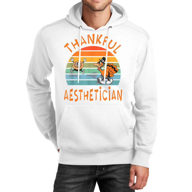 Aesthetician Job Funny Thanksgiving T Shirt Unisex Hoodie | Artistshot