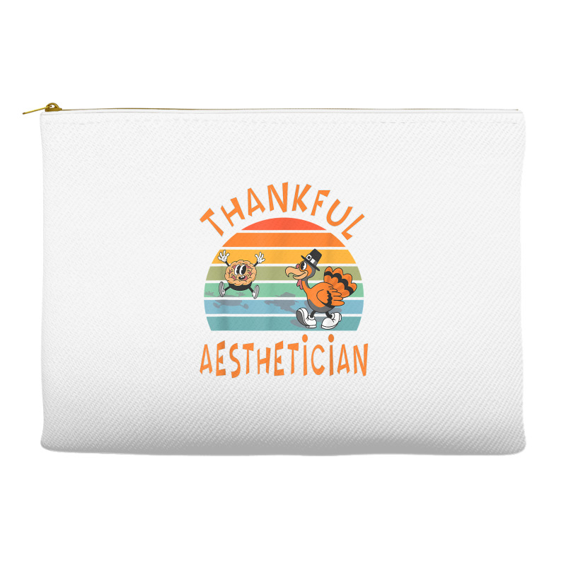 Aesthetician Job Funny Thanksgiving T Shirt Accessory Pouches | Artistshot