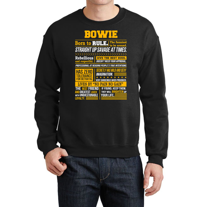 Bowie Name Shirt Bowie Born To Rule Crewneck Sweatshirt by Jerhogen528 | Artistshot