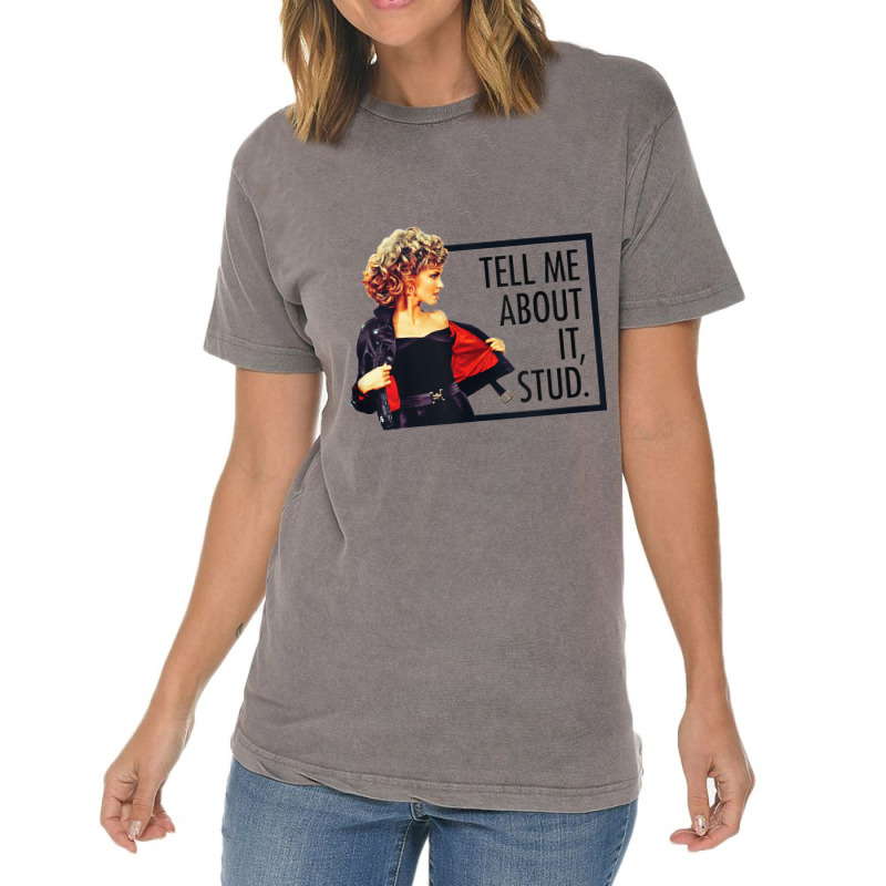 Grease Tell Me About It Stud Vintage T-Shirt by PAULAWRENCE | Artistshot